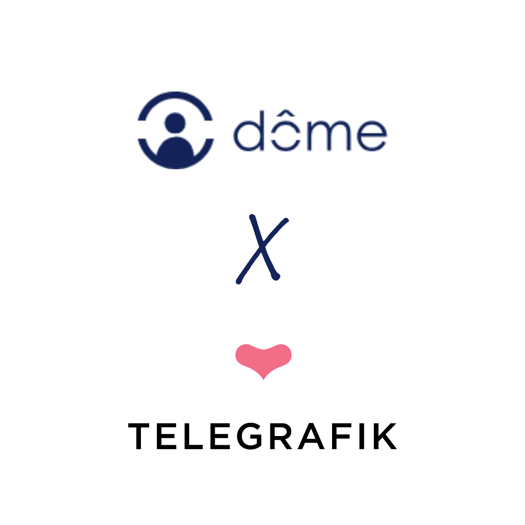 Collaboration DOME TELEGRAFIK